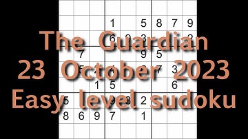 Sudoku solution – The Guardian 23 October 2023 Easy level