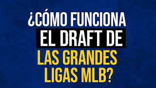 ¿Que es el Draft en las grandes ligas MLB y como funciona? ¿Cuánto ganan? #mlbb #draft #espn 