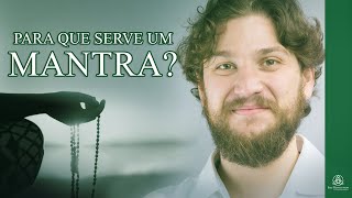 Como meditar com Mantras? Para que eles servem?