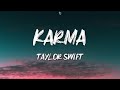 Taylor Swift - Karma (Lyrics)