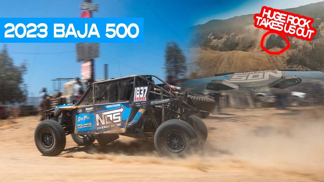 2023 BAJA 500 We Got Rocked YouTube