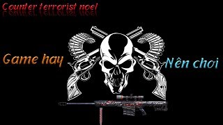 Counter terrorist noel Mobile| Trải nghiệm game hay cùng Khoa Tika screenshot 2