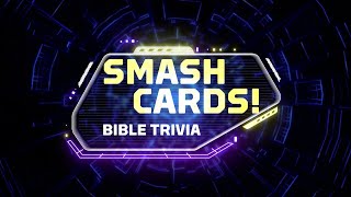 Bible Trivia Game For Kids - Smash Cards