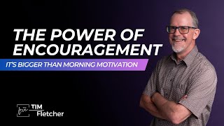 Re-Parenting - Part 6 - Encouragement