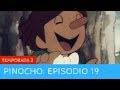 Pinocho 🤥 Temporada 2 - Episodio 19 🐰 FUEGO EN EL CIRCO