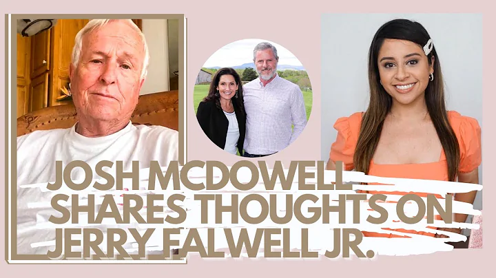 Josh McDowell: Jerry Falwell Jr./Becki Falwell New...