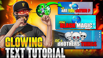 How To Create Glowing Text Like PGL_DRKRAI77 |