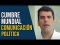 Cumbre Mundial de Comunicación Política Quito 2016 l Miguel Jaramillo Luján
