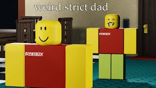 ROBLOX - weird strict dad - Chapter 1 - Full Walkthrough