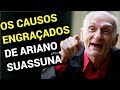 Os Causos Engraçados de ARIANO SUASSUNA