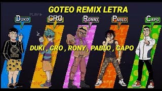 DUKI , ronny J , Capo Plaza , Pablo Chill- E , C.R.O - Goteo Remix