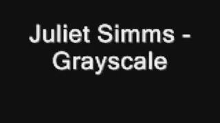 Juliet Simms - Grayscale