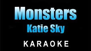 Katie Sky - Monsters (Karaoke)