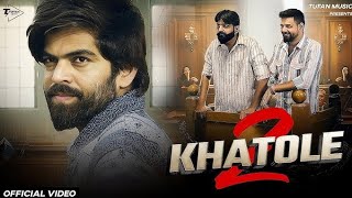 2 Khatola Official Video Masoom Sharma New Haryanvi Song