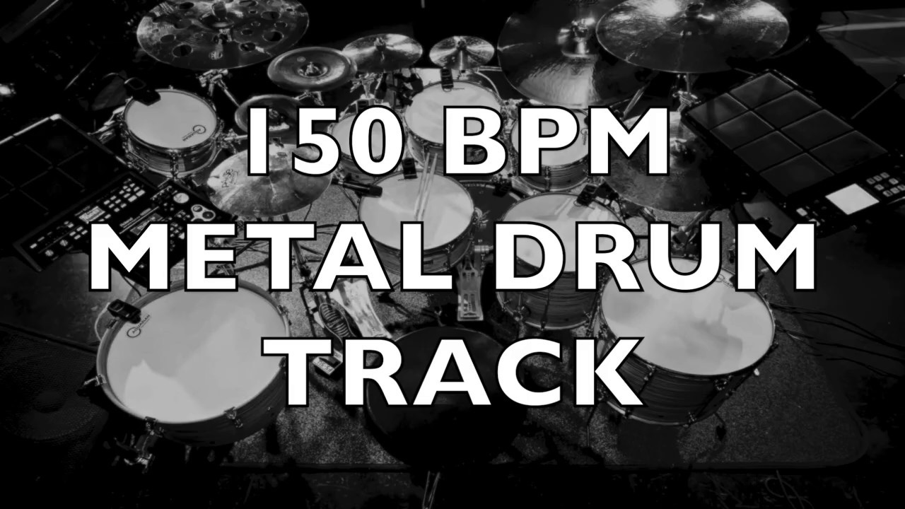 150 BPM METAL DRUM TRACK YouTube