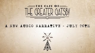 The Case of the Greater Gatsby  Trailer