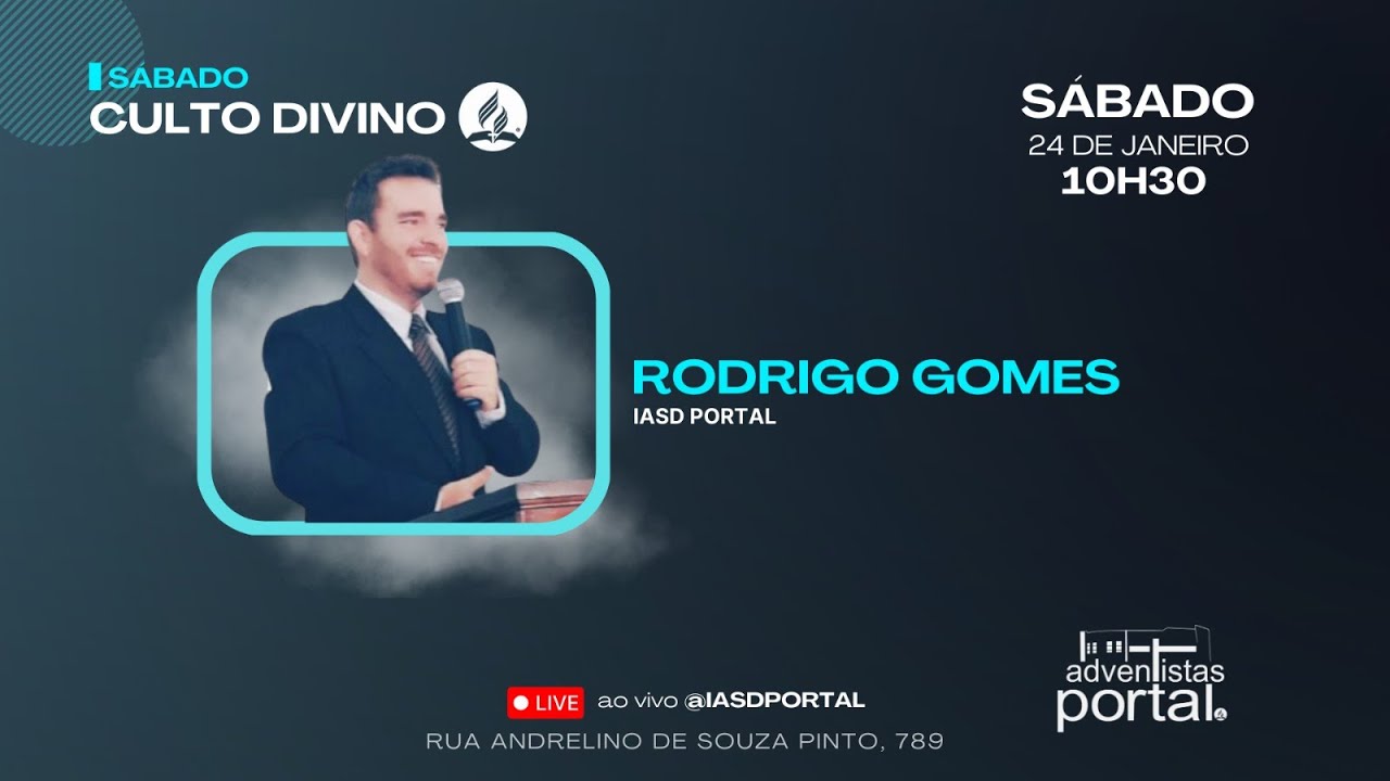 Rodrigo Gomes | Culto de Sábado | IASD do Portal Socorro SP
