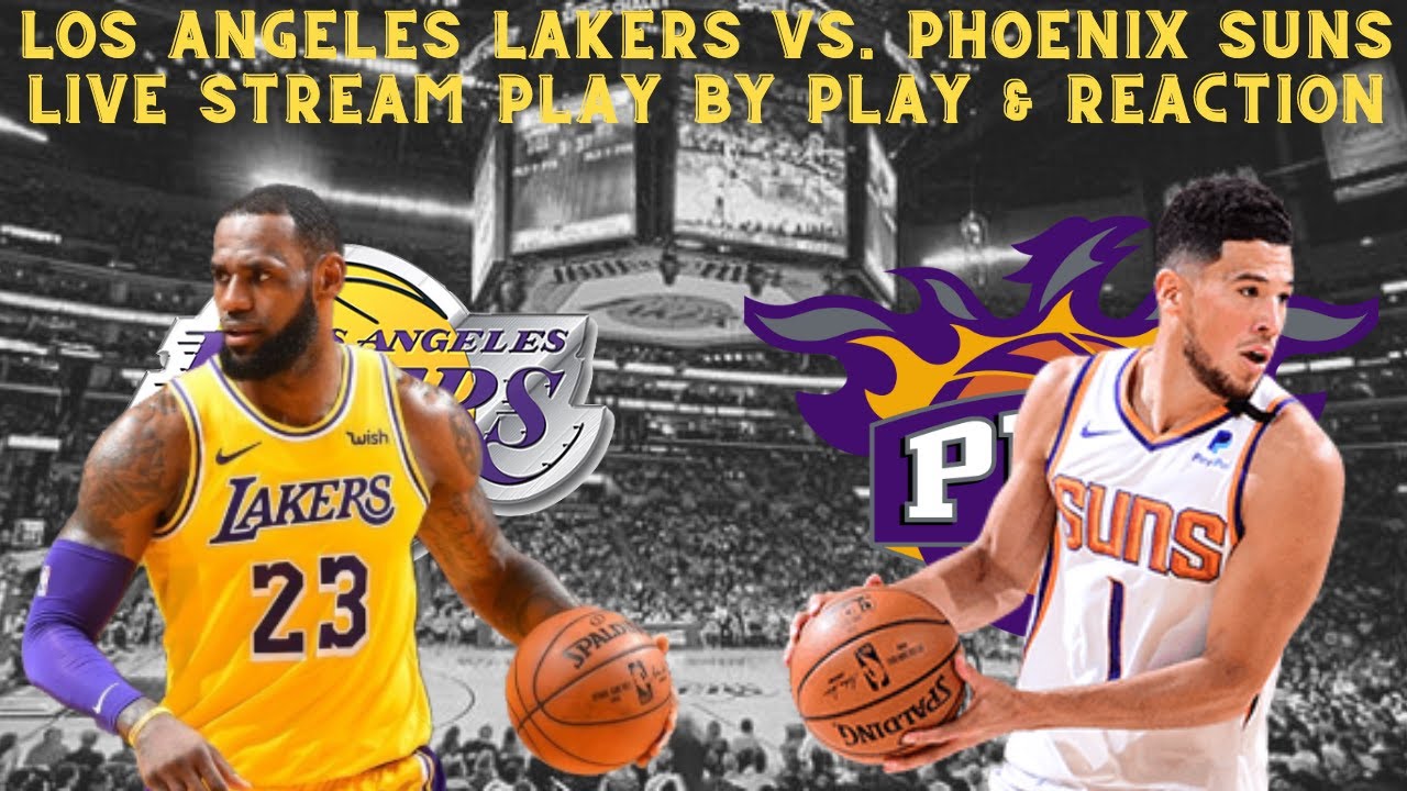 *LIVE* | Los Angeles Lakers VS Phoenix Suns Play By Play & Reaction ...