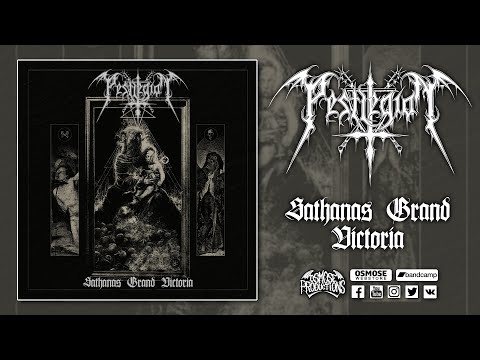 Pestlegion — PESTLEGION Sathanas Grand Victoria (full album)