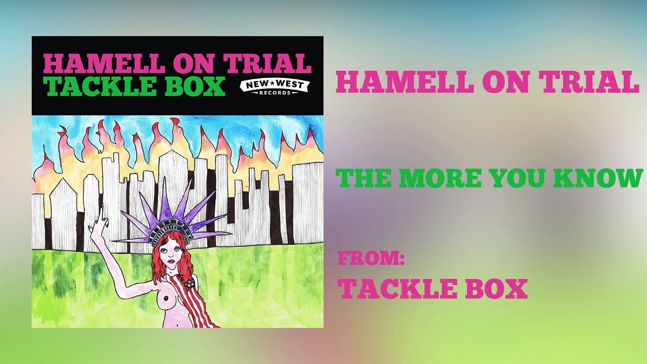 Hamell On Trial - "THE MORE YOU KNOW" [Audio Only]