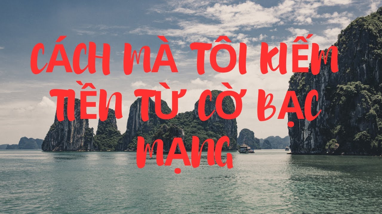 sh hàng mã CÁCH MÀ TÔI KIẾM TIỀN MỖI NGÀY TỪ CỜ BẠC