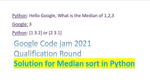 Python solution: Google CodeJam - 2021  - Median Sort