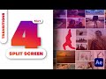 Multiscreen Transitions - 4 Split Screen | After Effects | Template | Tutorial
