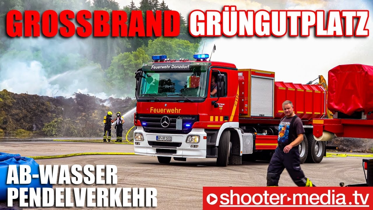 🚒  Großeinsatz & Großbrand auf Grüngutplatz  🚒 | 🔥  WLF AB-Wasser im Pendelverkehr  🔥