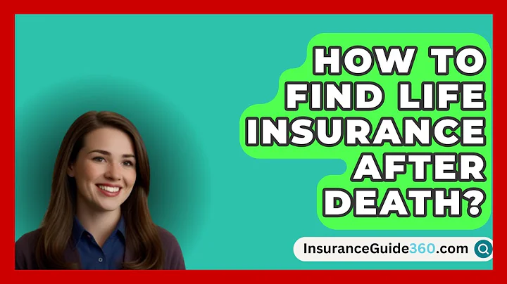 How To Find Life Insurance After Death? -  InsuranceGuide360.com