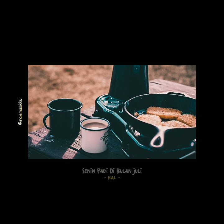 hal - Senin pagi di bulan Juli