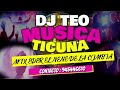 MIX EDER EL NENE DE LA CUMBIA (((DJ TEO))) MUSICA TICUNA DE ECUADOR 🇪🇨 PAL MUNDO 🌏