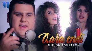 Mirjon Ashrapov - Qara Endi Миржон Ашрапов - Кара Энди