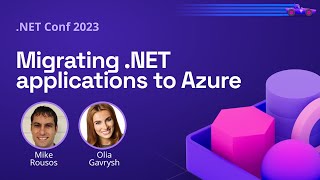 Migrating .NET applications to Azure | .NET Conf 2023