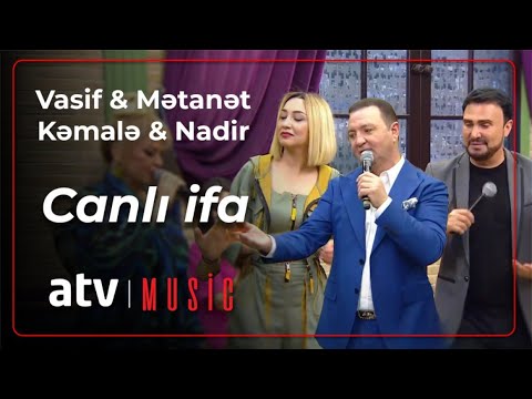 Nadir Qafarzadə & Vasif Məhərrəmli & Mətanət İsgəndərli & Kəmalə Qaramollayeva - Canlı ifa