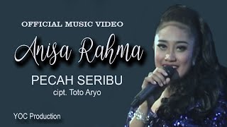 Anisa Rahma - Pecah Seribu | Dangdut (Official Music Video)