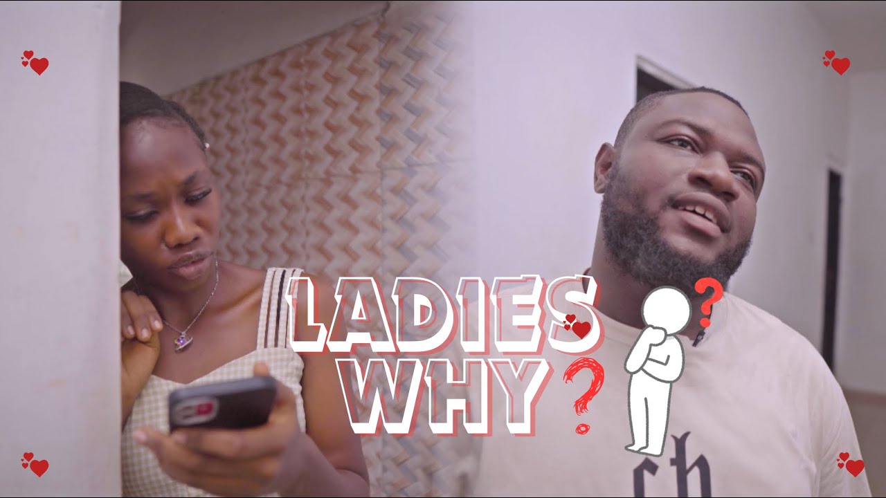 Ladies Why?