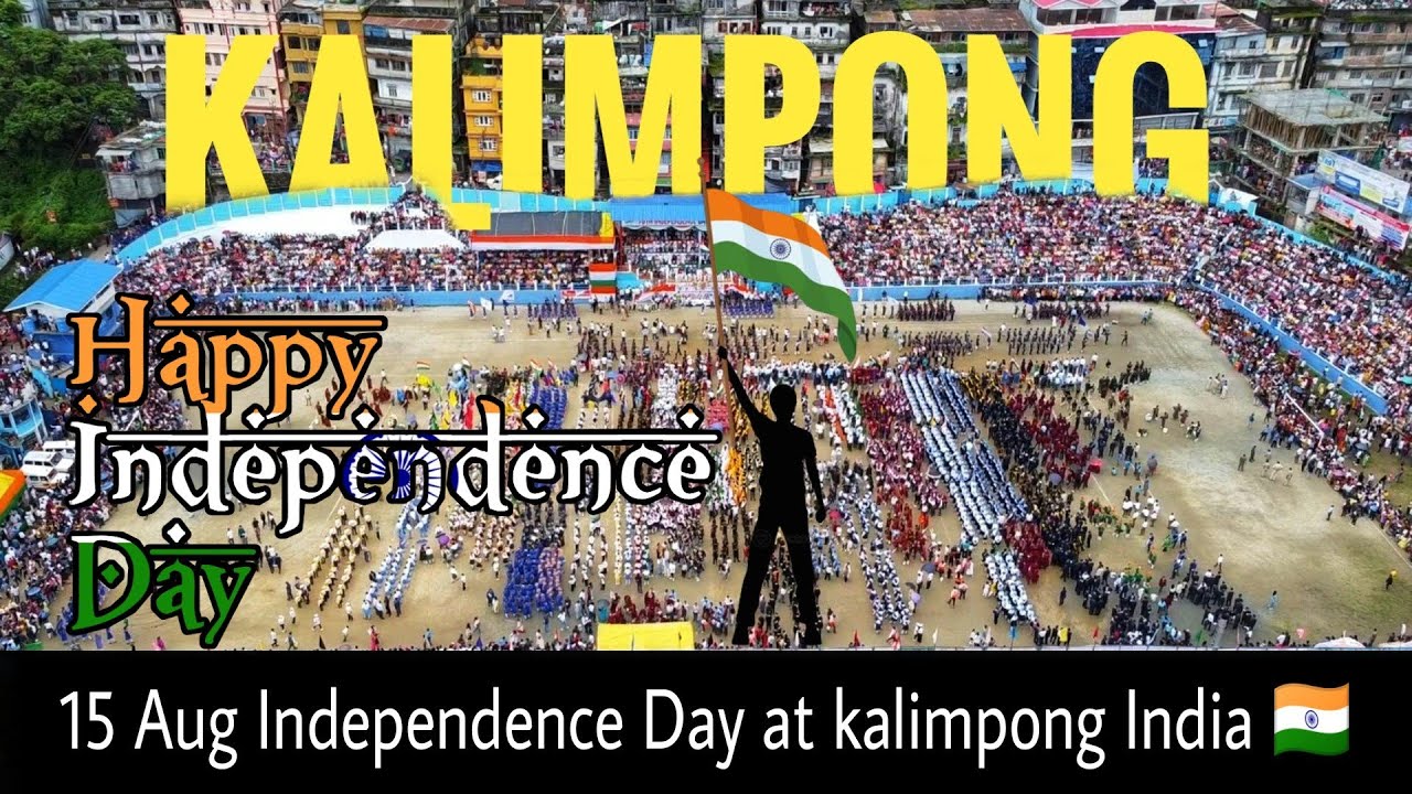 15th AUGUST Celebration Kalimpong 2022 | kalimpong 15 august 2022 | kalimpong Drone View