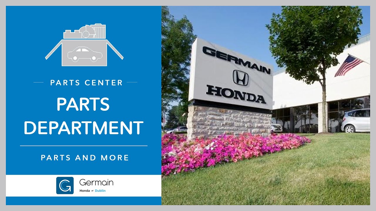 Honda Parts Department Dublin, OH // Germain Honda of Dublin Parts