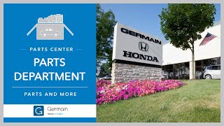 Honda Parts Department Dublin, OH // Germain Honda of Dublin Parts