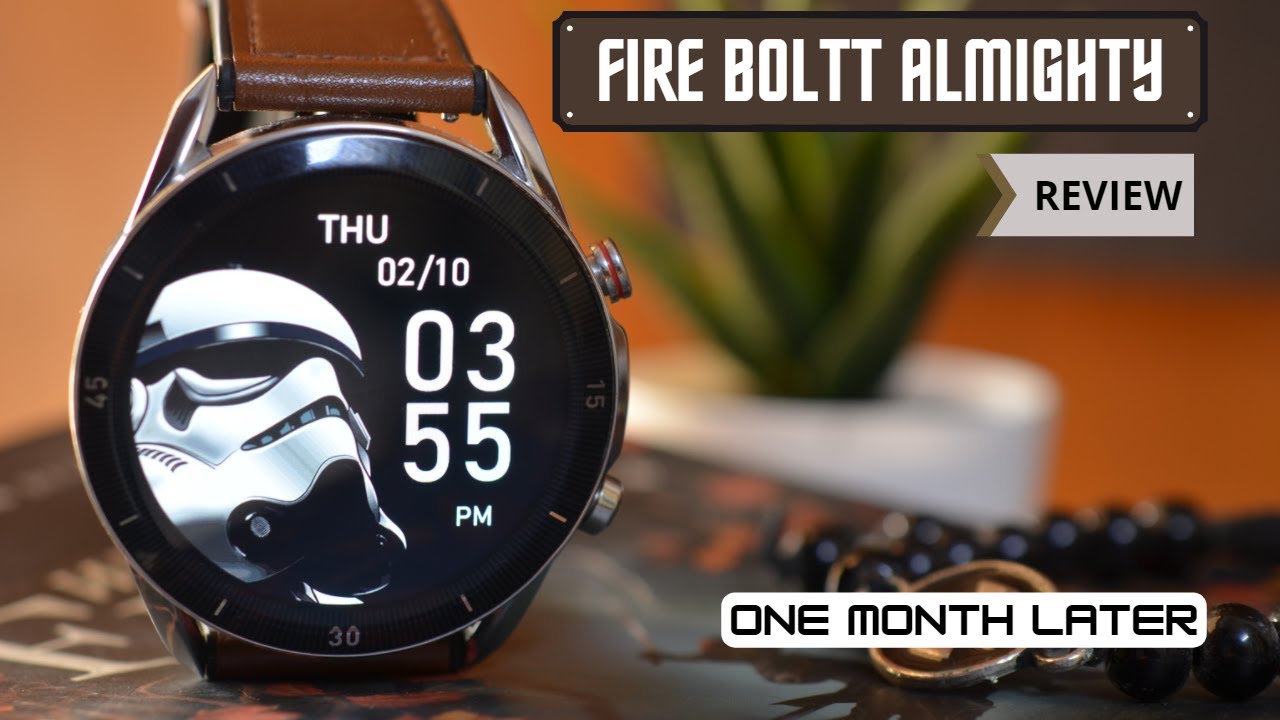 FIRE BOLTT ALMIGHTY : SMARTWATCH -  REVIEW .