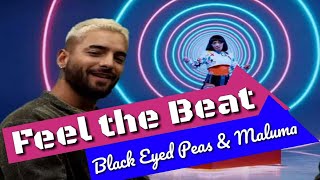 Black Eyed Peas, Maluma - FEEL THE BEAT / lyric video song