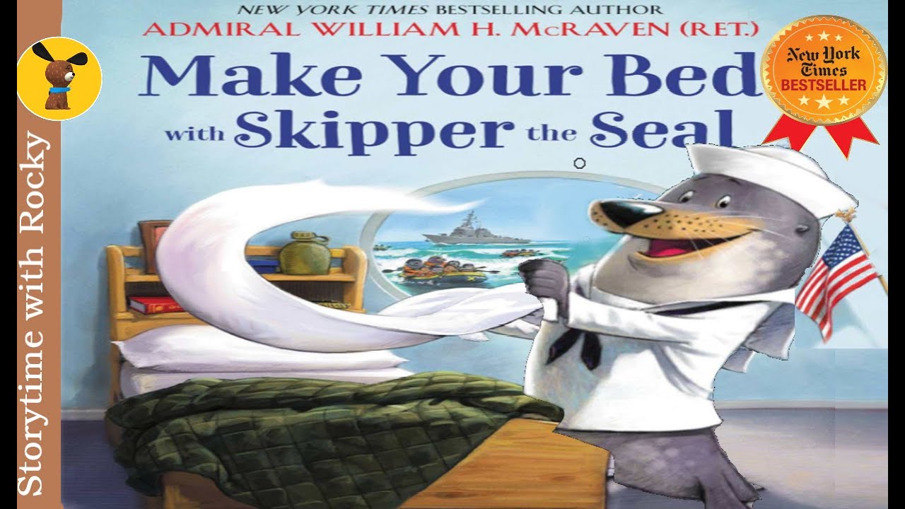 kids book read aloud make your bed with skipper the seal nyt best seller youtube