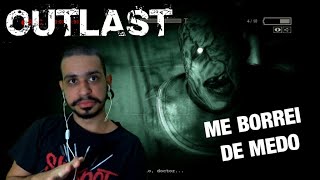 ME BORREI JOGANDO OUTLAST