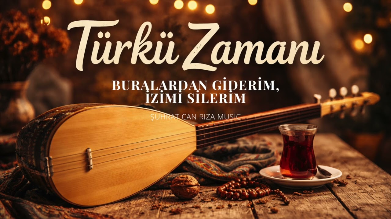 Buralardan Giderim,İzimi Silerim -  [ Türkü ]