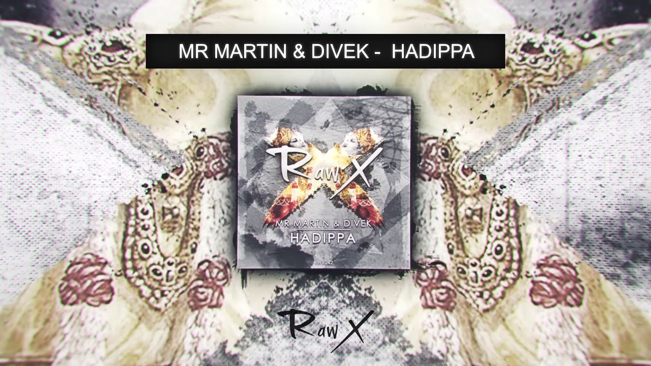 Guarda Mr.Martin & Divek - Hadippa su YouTube Guarda Mr.Martin & Divek - Hadippa su YouTube