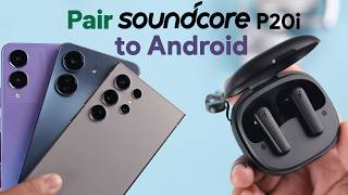 How to Pair Anker SoundCore Life P2i with Android Phone