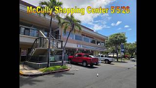 McCully Shopping Center 5/5/26 in Honolulu, Oahu, Hawaii