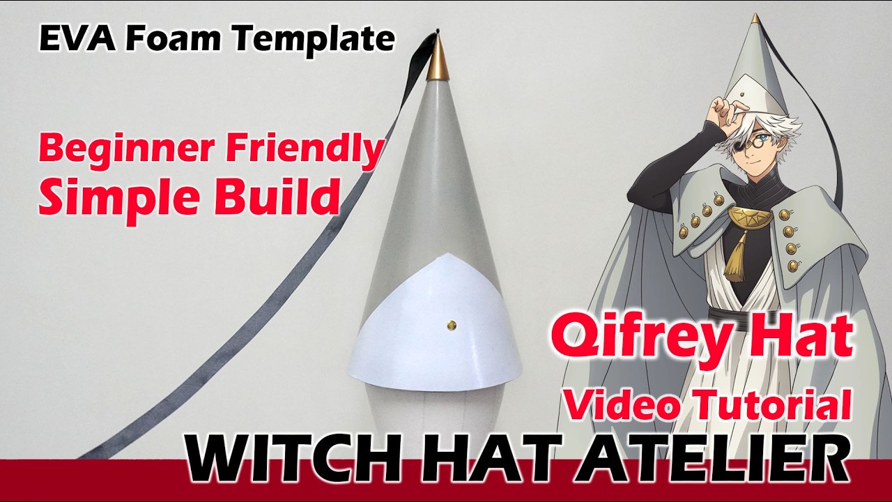 How to Make Qifrey Hat - Witch Hat Atelier EVA Foam Cosplay DIY ...