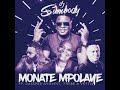 DJ Sumbody Ft Cassper Nyovest, Thebe & Veties - Monate Mpolaye (official audio)