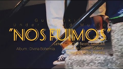 Gusi Gkill - Nos fuimos - SG - UWM